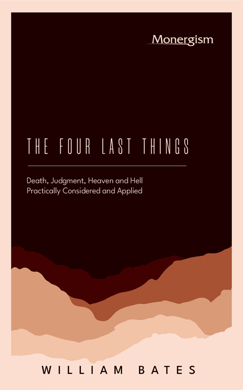 The Four Last Things: Death, Judgment, Hell, Heaven